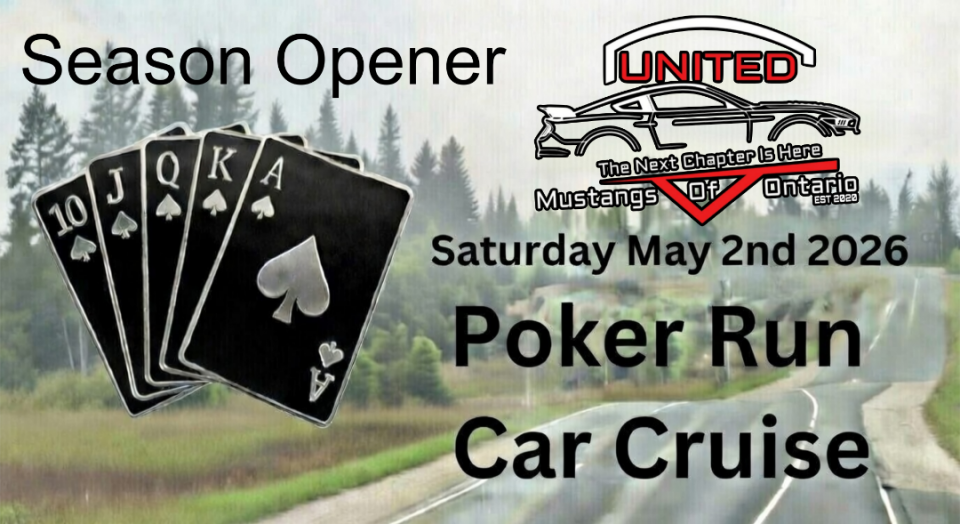United Mustanhs Of Ontario Poker Run. MAY 2, 2026